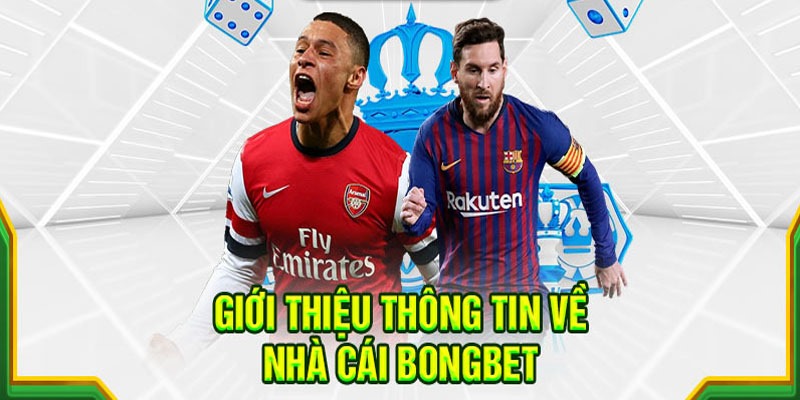 Thông tin về thiên đường cá cược bongbet hot nhất châu Á thời gian qua